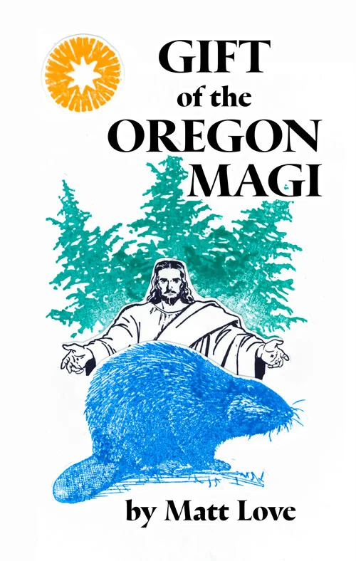 The Gift of the Oregon Magi